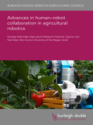 cover image of Advances in Human–Robot Collaboration in Agricultural Robotics